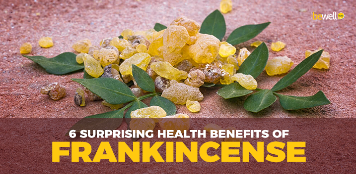 6 Surprising Health Benefits Of Frankincense | BeWellBuzz