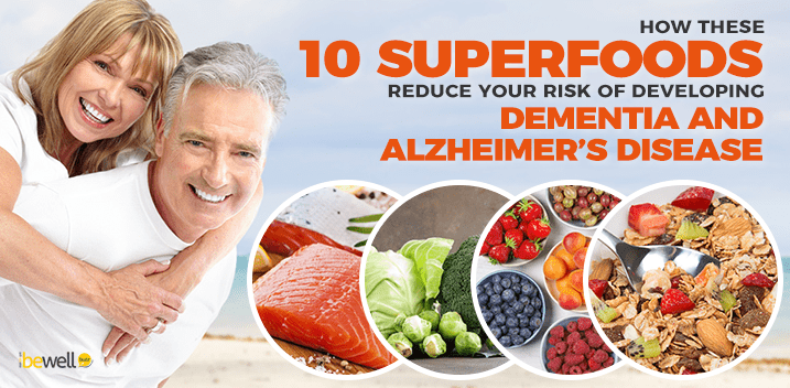 Top 10 Foods That Fight Alzheimer's Disease and Dementia