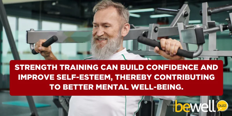 Strength training can build confidence and improve self-esteem, thereby contributing to better mental well-being.