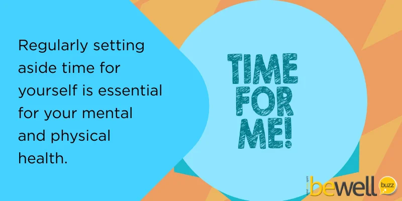 Scheduling "Me Time": Regularly setting aside time for yourself isn't selfish; it's essential for your mental and physical health.
