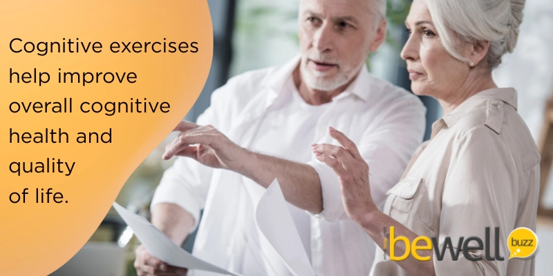 Cognitive exercises help improve overall cognitive health and quality of life.