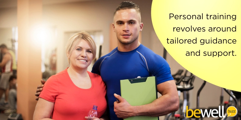 Personal training revolves around tailored guidance and support.